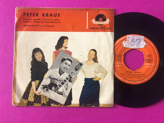 Peter Kraus, Orchester Erwin Halletz : Te Quiero, Pequeña (7", EP, Mono, 3 P)