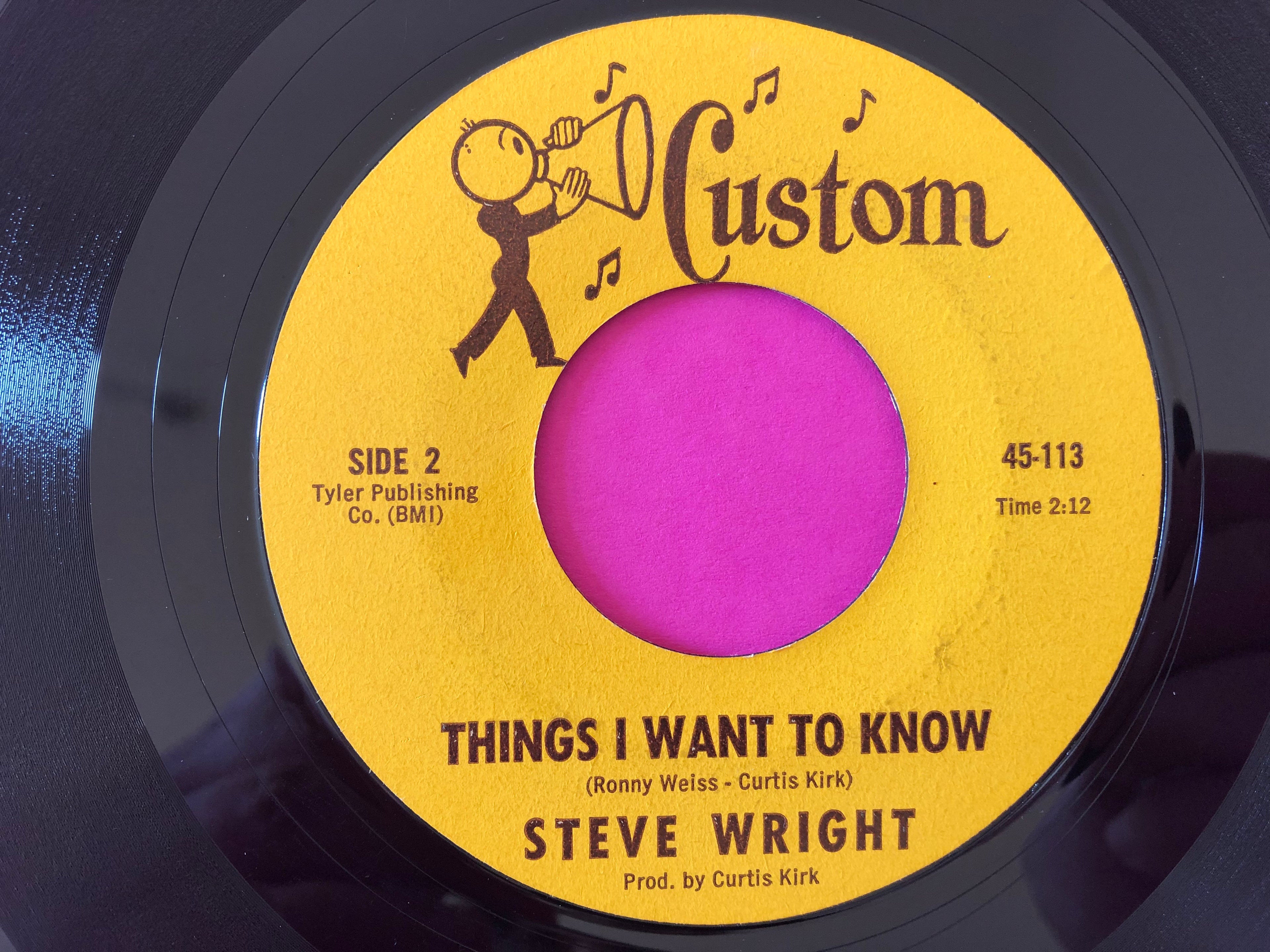 Steve Wright (22) : He Don't Love You / Things I Want To Know (7", Single)