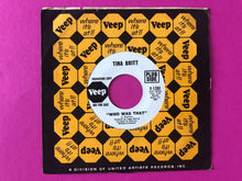 画像をギャラリービューアに読み込む, Tina Britt : Who Was That / I Found A New Love (7&quot;, Promo)

