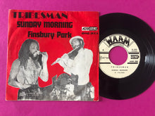 Load image into Gallery viewer, Tribesman (2) : Sunday Morning (7&quot;, Single)
