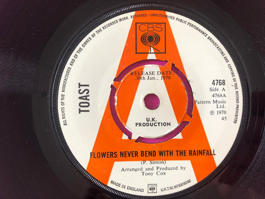 Toast (8) : Flowers Never Bend With The Rainfall (7", Single, Mono, Promo)