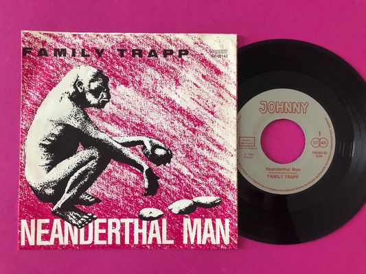 Family Trapp : Neanderthal Man (7",45 RPM,Single)