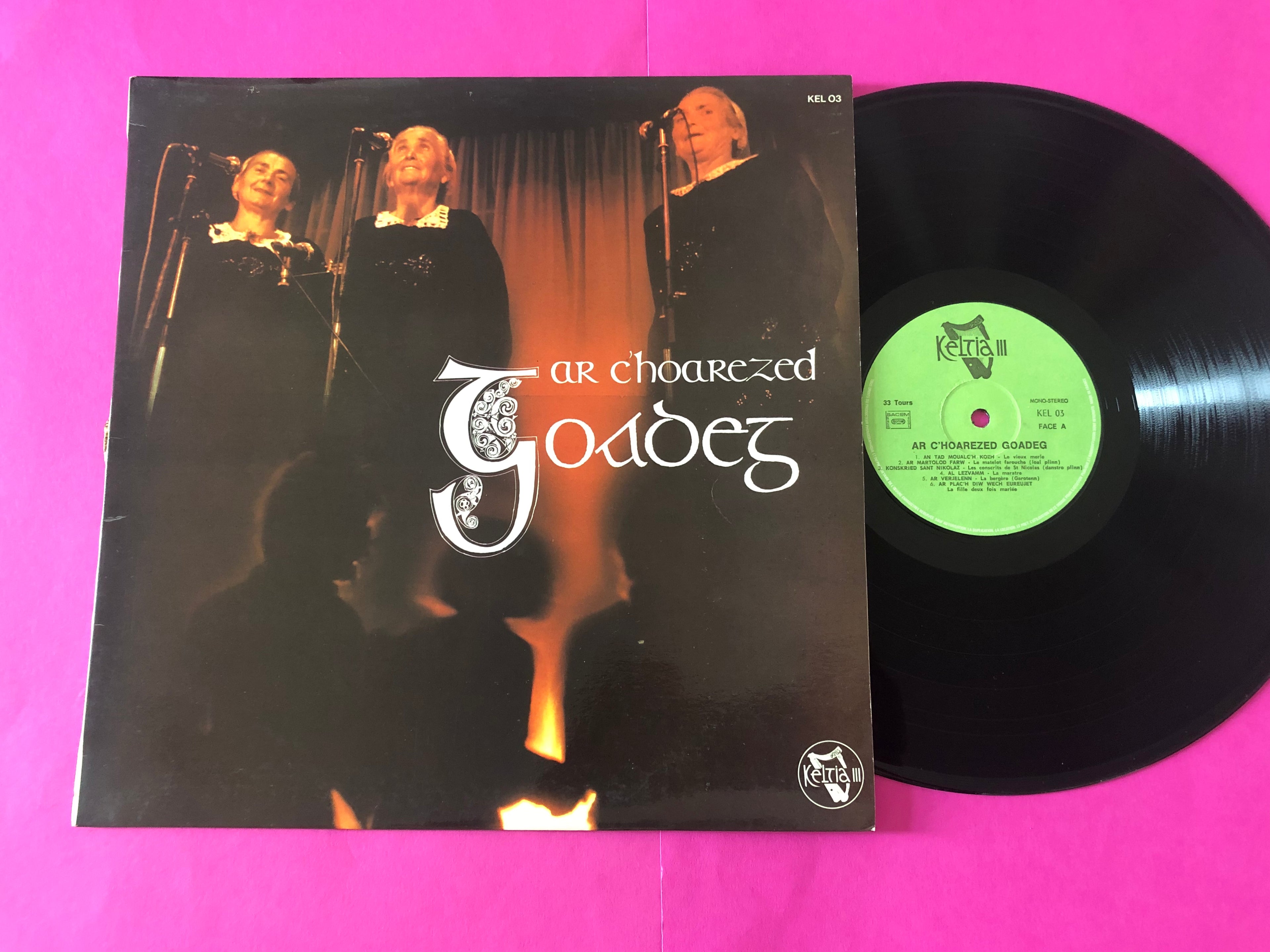 Les Sœurs Goadec : Ar C'hoarezed Goadeg (LP,Album)