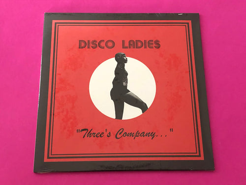 Disco Ladies : Three's Company... (LP,Album)