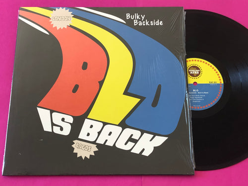 Blo : Bulky Backside - Blo Is Back (LP,Album,Reissue)