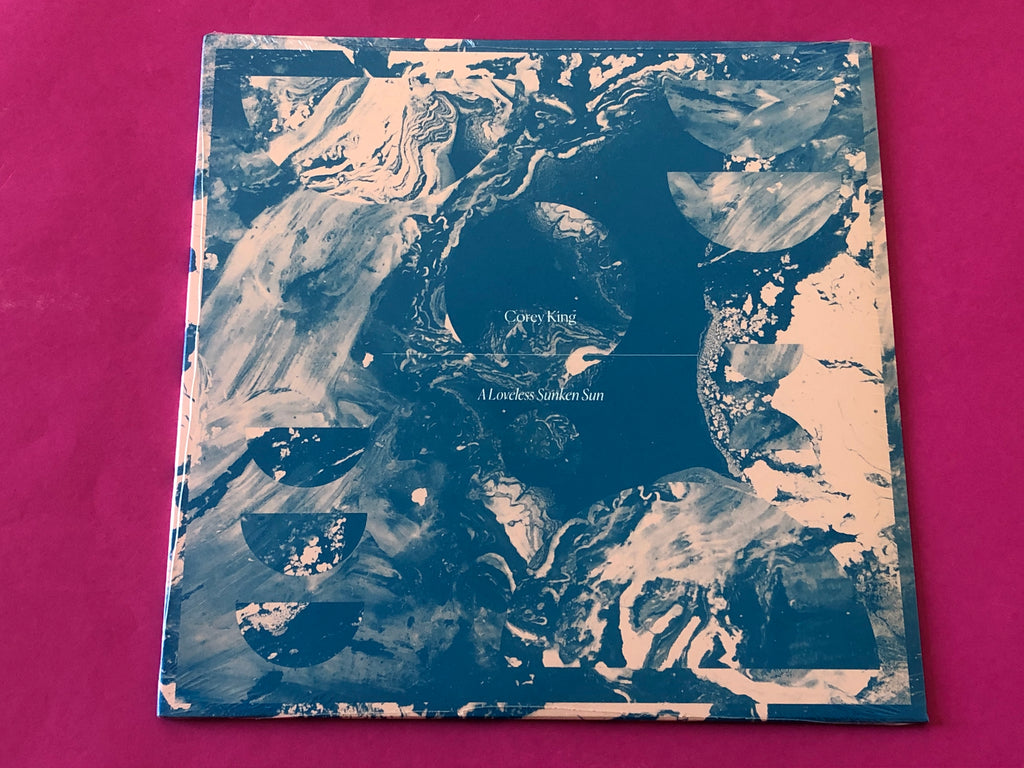 Corey King : A Loveless Sunken Sun (LP,Album)