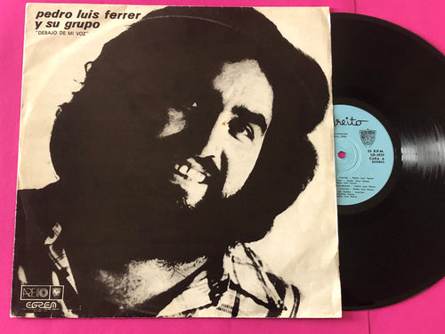 Pedro Luis Ferrer Y Su Grupo : Debajo De Mi Voz (LP,Album)