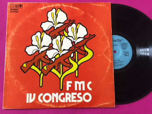 Silvio Rodríguez / Pablo Milanés : F M C IV Congreso (LP,Compilation)