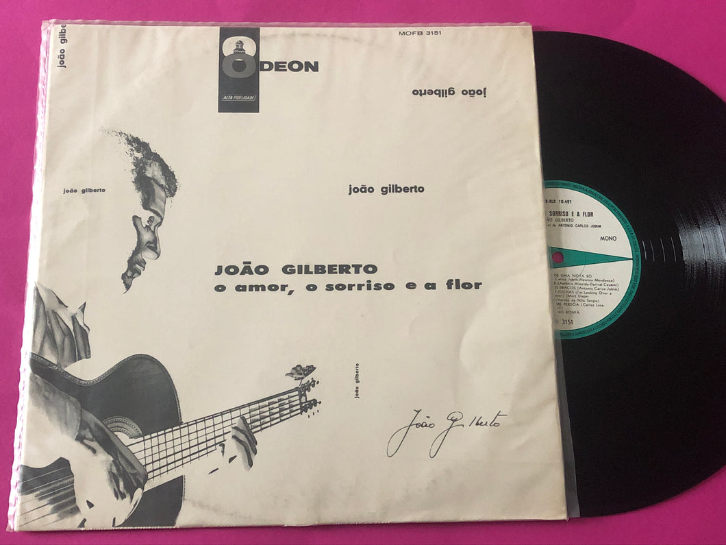 João Gilberto : O Amor, O Sorriso E A Flor (LP, Album, Mono, RE, San)