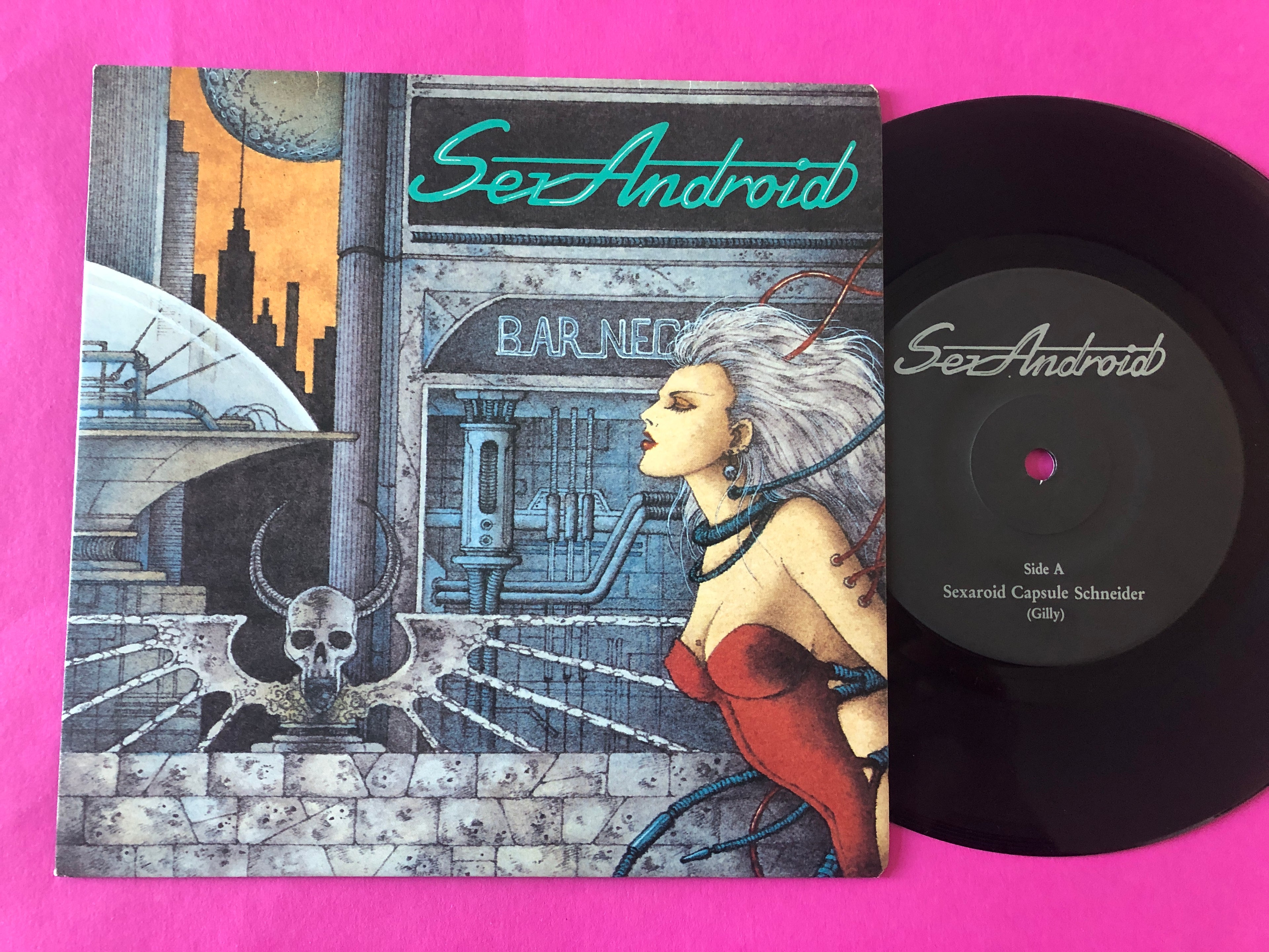 Sex Android : Sexaroid Capsule Schneider (7",33 ⅓ RPM)