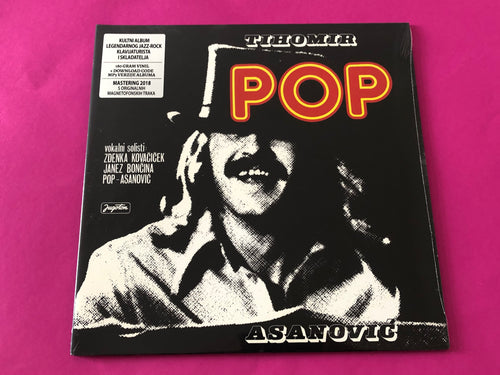 Tihomir Pop Asanović : Pop (LP, Album, RE, RM)