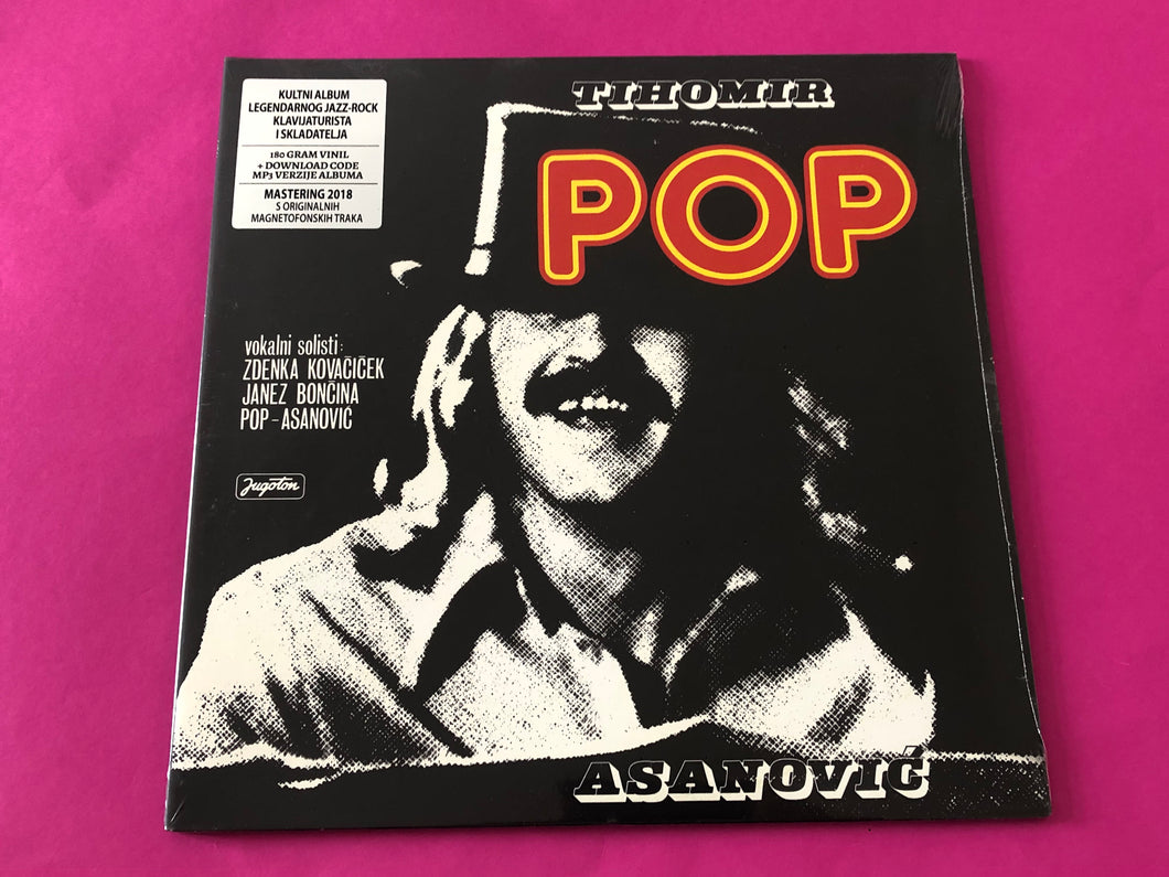 Tihomir Pop Asanović : Pop (LP, Album, RE, RM)