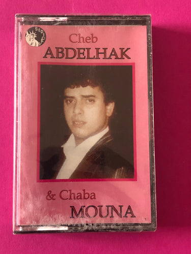 Cheb Abdelhak & Cheba Mouna : Je Suis Tout Seul (Cass, Album)