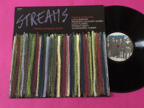 Tiziana Ghiglioni Sextet : Streams (LP,Album)