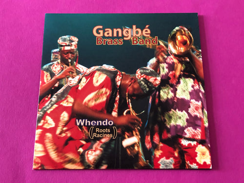 Gangbé Brass Band : Whendo (Roots Racines) (CD, Album, Promo)