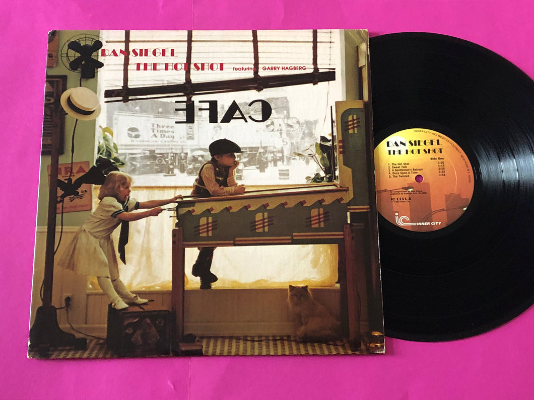 Dan Siegel Featuring Garry Hagberg : The Hot Shot (LP, Album)