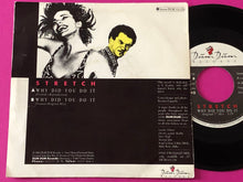 Charger l&#39;image dans la galerie, Stretch : Why Did You Do It (7&quot;,45 RPM,Single)
