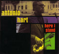 Antonio Hart : Here I Stand (CD, Album)