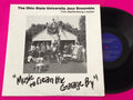 Ohio State University Jazz Ensemble : Music To Clean The Garage By (LP, Album)
