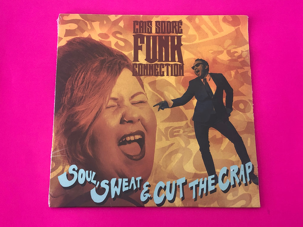 Cais Do Sodré Funk Connection : Soul, Sweat & Cut The Crap (LP, Album, RSD, Ora)