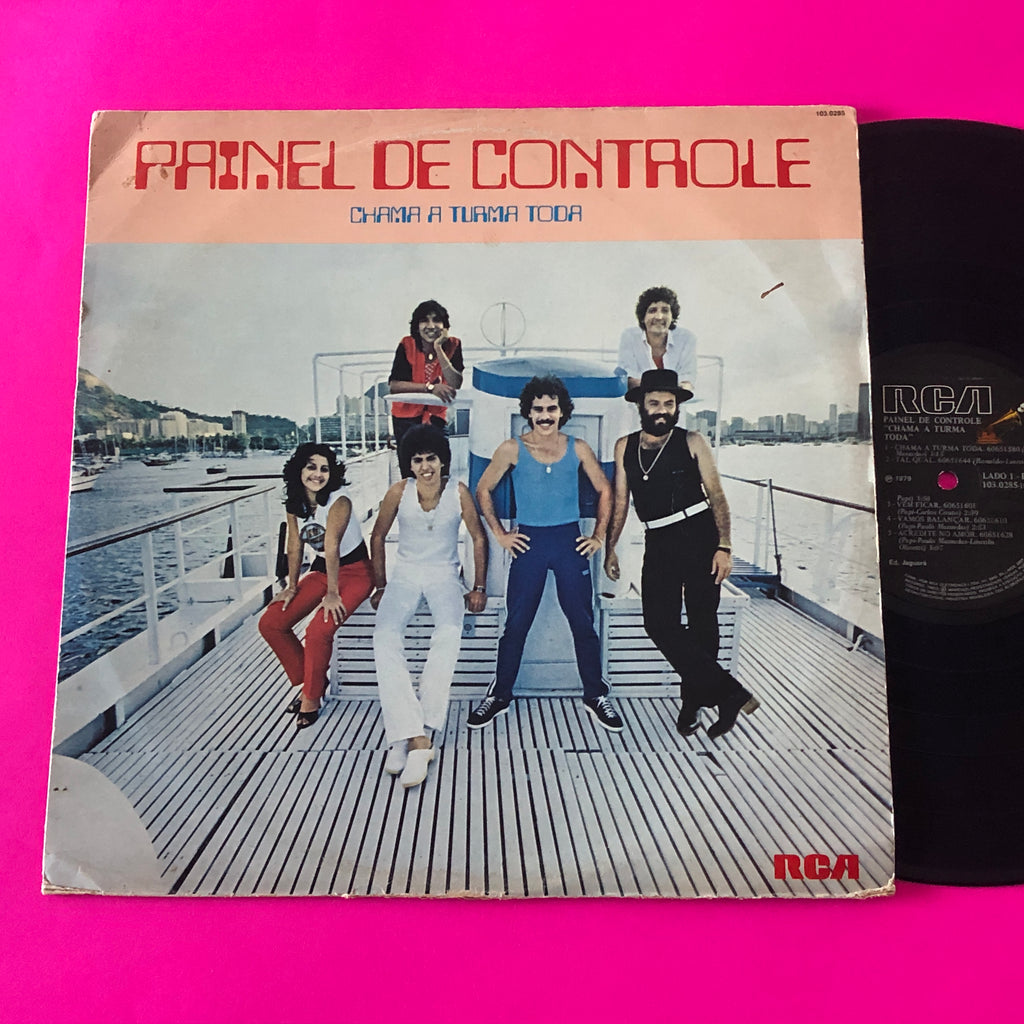 Painel De Controle : Chama A Turma Toda (LP, Album)