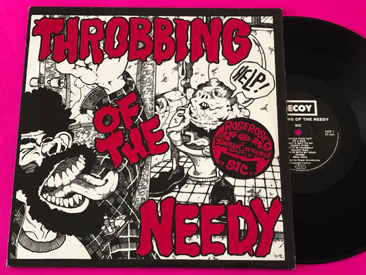 SIC (11) & Roserose* : Throbbing Of The Needy (LP, Album)