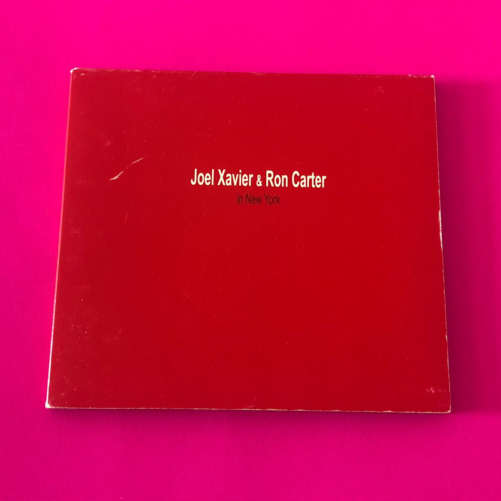 Joel Xavier (2) & Ron Carter : In New York (CD, Album, Dig)