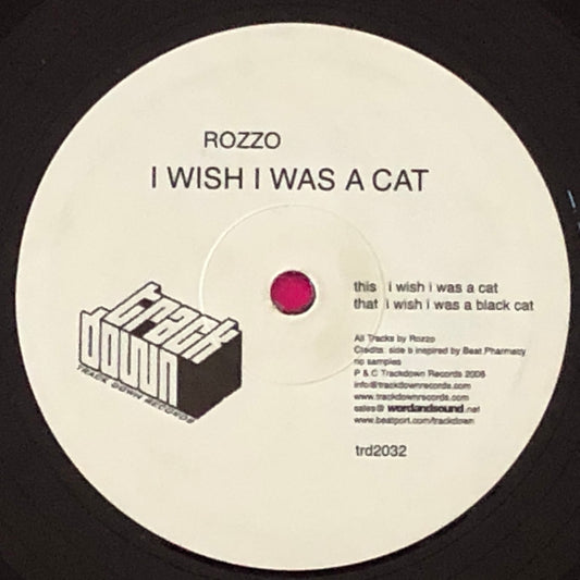 Rozzo : I Wish I Was A Cat (12")