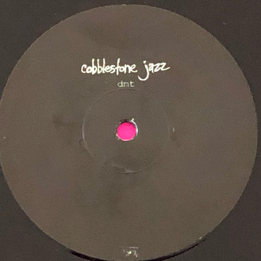 Cobblestone Jazz : Dmt (12", S/Sided, Ltd)