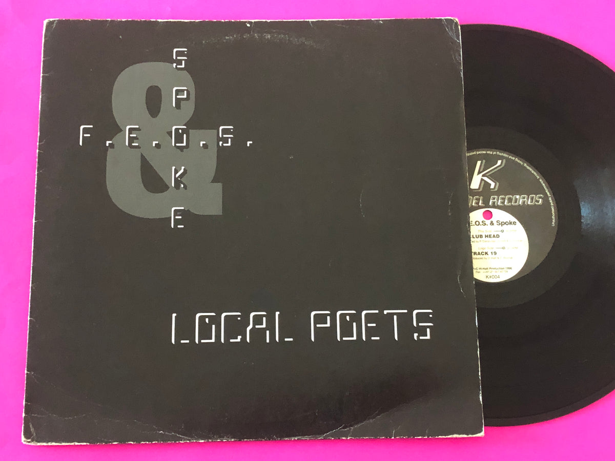 Pascal F.E.O.S. & DJ Spoke : Local Poets (12")
