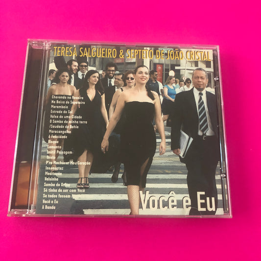 Teresa Salgueiro &  Septeto De João Cristal : Você E Eu (CD, Album)