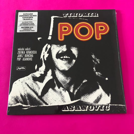 Tihomir Pop Asanović : Pop (LP, Album, RE, RM)