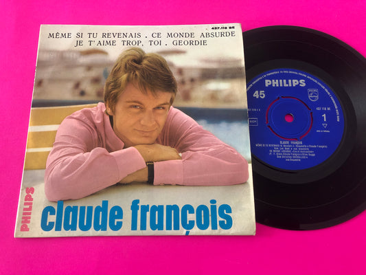 Claude François : Même Si Tu Revenais (7", EP, Mono)