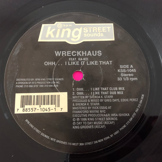 Wreckhaus Feat. Ka-Kei : Ohh... I Like It Like That (12", Promo)