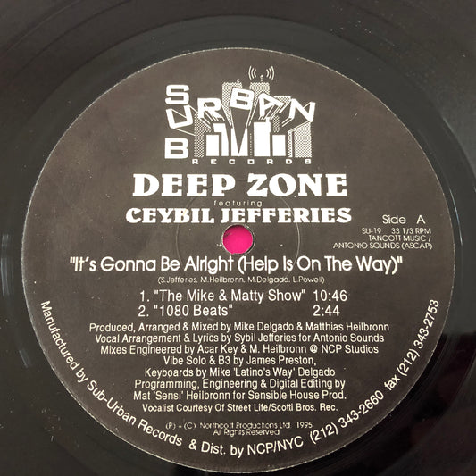Deep Zone Featuring Ceybil Jefferies : It's Gonna Be Alright (Help Is On The Way) (12")
