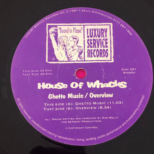 House Of Whacks : Ghetto Music / Overview (12")
