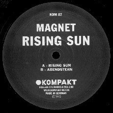 Magnet (3) : Rising Sun (12")