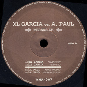 XL Garcia vs. A. Paul : Versus EP (12", EP)