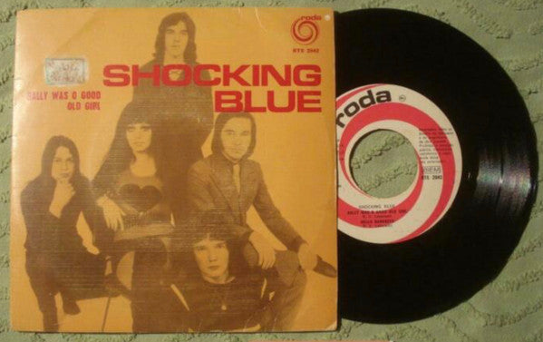 Shocking Blue : Sally Was A Good Old Girl (7", EP)