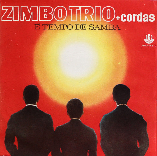 Zimbo Trio : Zimbo Trio + Cordas - É Tempo De Samba (LP, Mono)