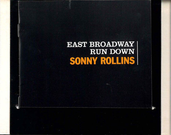 Sonny Rollins : East Broadway Run Down (CD, Album, Dig)