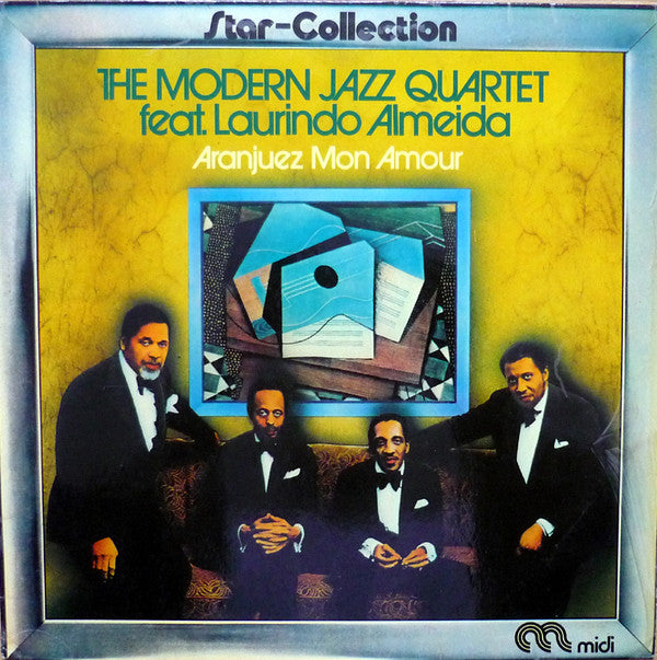 Modern Jazz Quartet, The Feat. Laurindo Almeida : Aranjuez Mon Amour (LP,Album,Reissue)