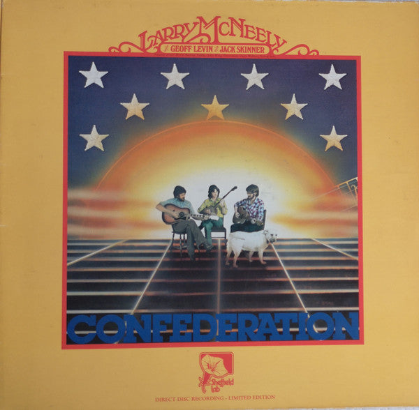 Larry McNeely With Geoff Levin And Jack Skinner (2) : Confederation (LP, Album, Ltd, Dir)