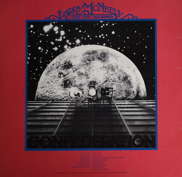 Larry McNeely With Geoff Levin And Jack Skinner (2) : Confederation (LP, Album, Ltd, Dir)