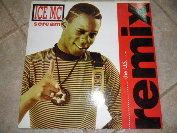ICE MC : Scream (The U.S. Remix) (12")