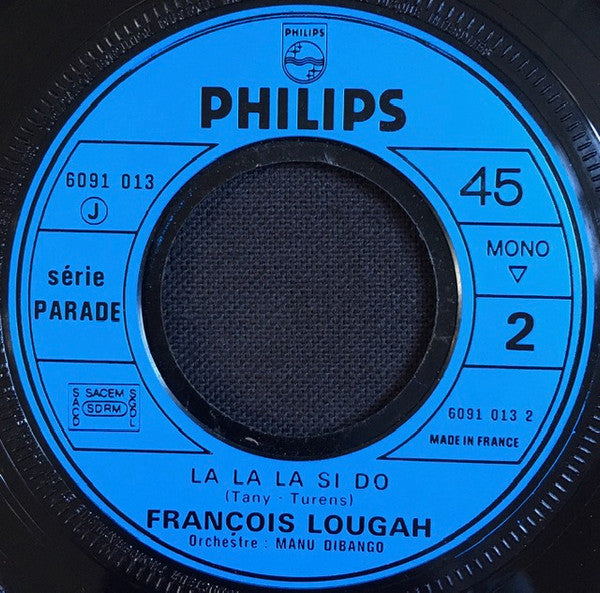 François Lougah : Zou-Zou-Zou / La La La Si Do (7", Single, Mono)