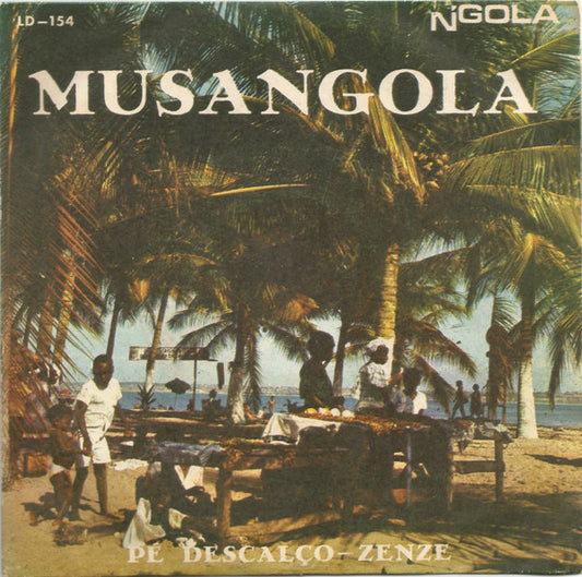 Musangola : Pé Descalço / Zenze (7")