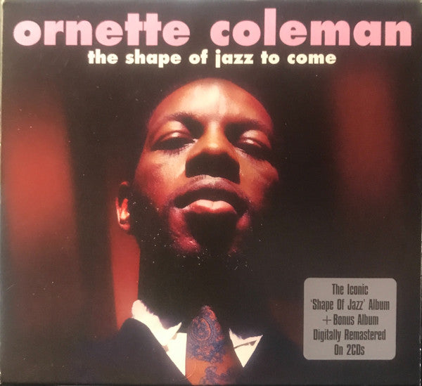 Ornette Coleman : The Shape Of Jazz To Come (2xCD, Comp, RM)