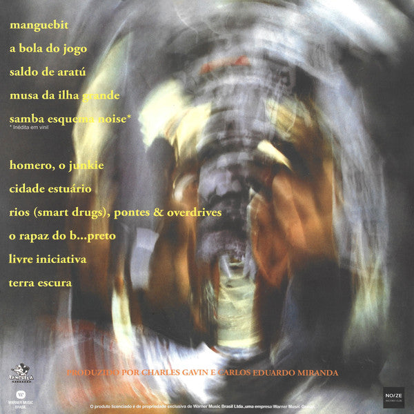 Mundo Livre S/A* : Samba Esquema Noise (LP, Album, Club, Ltd, RE, RM, Ora)