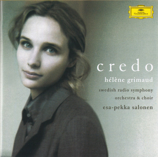 Hélène Grimaud / Swedish Radio Symphony Orchestra* / Swedish Radio Choir* / Esa-Pekka Salonen : Credo (CD, Album)
